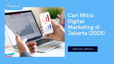 Cari Mitra Digital Marketing di Jakarta (2025)